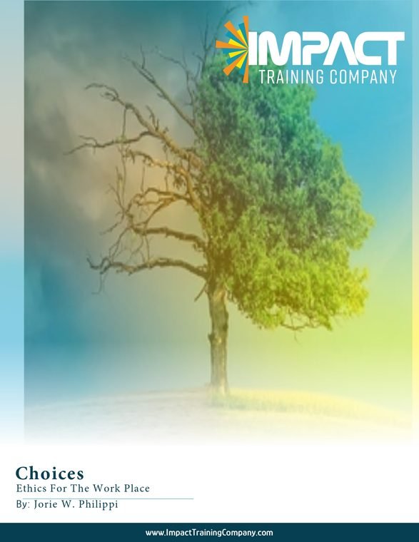 CHT-2 workbook - Choices: Ethics for the Workplace